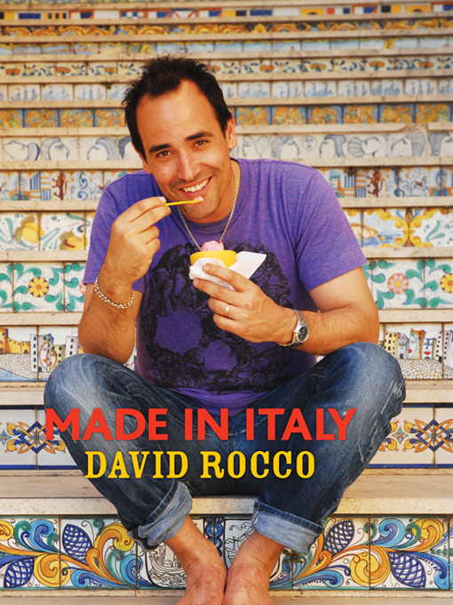 Title details for Made In Italy by David Rocco - Available